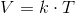 V=k\cdot T