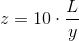 z=10\cdot \frac{L}{y}