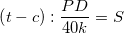 \small \left ( t-c \right ):\frac{PD}{40k}=S