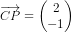 \overrightarrow{CP}=\begin{pmatrix} 2\\-1 \end{pmatrix}