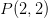 P(2,2)