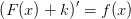 \left (F(x)+k \right ){}'=f(x)