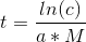 t=\frac{ln(c)}{a*M}