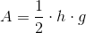 A=\frac{1}{2}\cdot h\cdot g