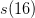 s(16)
