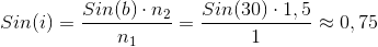 Sin(i) = \frac{Sin(b) \cdot n_{2}}{n_{1}}=\frac{Sin(30) \cdot 1,5}{1}\approx 0,75