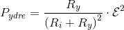 P_{ydre}=\frac{R_y}{\left (R_i+R_y \right )^2}\cdot \mathcal{E}^2