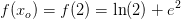f(x_o)=f(2)=\ln(2)+e^{2}