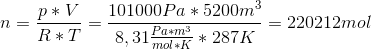 n=\frac{p*V}{R*T}=\frac{101000 Pa*5200m^3}{8,31\frac{Pa*m^3}{mol*K}*287K}=220212 mol