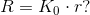 R=K_0\cdot r ?