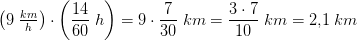 \left (9\; \tfrac{km}{h} \right )\cdot \left ( \frac{14}{60} \; h\right )=9\cdot \frac{7}{30}\; km=\frac{3\cdot 7}{10}\; km=2{,}1\; km