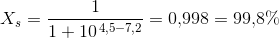 X_s=\frac{1}{1+10^{\, 4{,}5-7{,}2}}=0{,}998=99{,}8\%