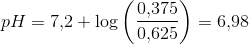 pH=7{,}2+\log\left ( \frac{0{,}375}{0{,}625} \right )=6{,}98