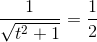 \frac{1}{\sqrt{t^2+1}}=\frac{1}{2}