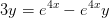 3y=e^{4x}-e^{4x}y