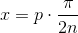x=p\cdot \frac{\pi }{2n}