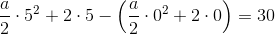 \frac{a}{2}\cdot 5^2+2\cdot 5-\left (\frac{a}{2}\cdot 0^2+2\cdot 0 \right ) =30