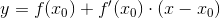 y=f(x_{0})+f'(x_{0})\cdot (x-x_{0})