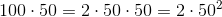 100\cdot 50 = 2\cdot 50 \cdot 50 = 2\cdot 50^2