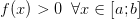 f(x)>0\; \; \forall x\in \left [ a;b \right ]