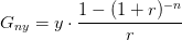G_{ny}=y\cdot \frac{1-(1+r)^{-n}}{r}