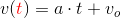 v({\color{Red} t})=a\cdot t+v_o
