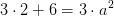3\cdot 2+6=3\cdot a^2