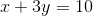 x+3y=10