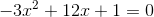 -3x^2+12x+1=0