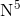 \textrm{N}^{5}