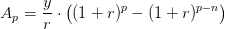 A_p=\frac{y}{r}\cdot \left ( (1+r)^p-(1+r)^{p-n} \right )