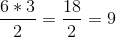 \frac{6*3}{2} = \frac{18}{2} = 9