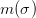 m(\sigma)