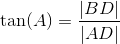 \tan(A)=\frac{|BD|}{|AD|}
