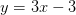 y=3x-3