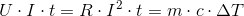 U\cdot I\cdot t=R\cdot I^2\cdot t=m\cdot c\cdot \Delta T