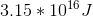 3.15*10^{16}J