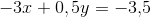 -3x+0,5y=-3{,}5