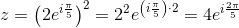 z=\left (2e^{i \frac{\pi}{5}} \right )^2=2^2e^{\left (i \frac{\pi}{5} \right )\cdot 2}=4e^{i \frac{2\pi}{5}}