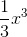 \frac{1}{3} x^3