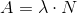 A=\lambda \cdot N