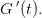 G{\, }'(t).