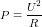 \small P=\frac{U^2}{R}