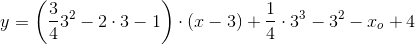 y=\left ( \frac{3}{4}{3}^2-2\cdot 3-1 \right )\cdot( x-3)+\frac{1}{4}\cdot {3}^3-{3}^2-x_o+4