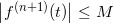 \inline \left\lvert f^{(n+1)}(t)\right\rvert \leq M