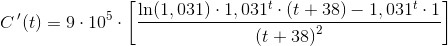 C{\, }'(t)=9\cdot 10^5\cdot \left [ \frac{\ln(1,031)\cdot 1,031^{t}\cdot (t+38)-1,031^t\cdot 1}{\left ( t+38 \right )^2} \right ]