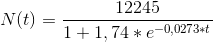 N(t)=\frac{12245}{1+1,74*e^{-0,0273*t}}