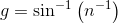 g=\sin^{-1}\left (n^{-1} \right )
