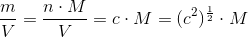 \frac{m}{V}=\frac{n\cdot M}{V}=c\cdot M=(c^{2})^{\frac{1}{2}}\cdot M