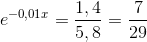 e^{-0,01x}=\frac{1,4}{5,8}=\frac{7}{29}